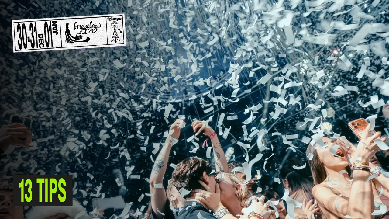 13 TIPS over a FCKNYE Festival 2025 photo at Brussels Expo with the festival date box